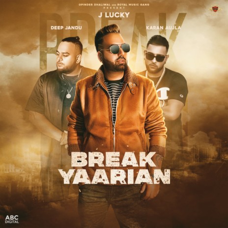 Break Yaarian ft. Deep Jandu | Boomplay Music