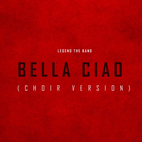 Bella Ciao (Choir Version) | Boomplay Music