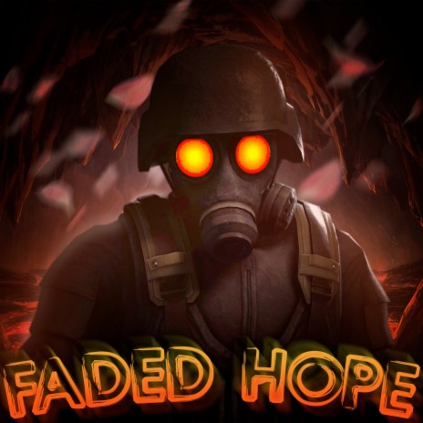 Faded Hope | Boomplay Music