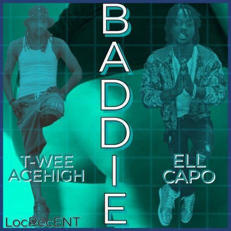 Baddie ft. Ell Capo | Boomplay Music