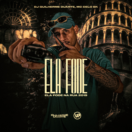 Ela Fode, Ela Fode na Rua 2019 ft. MC Celo Bk | Boomplay Music