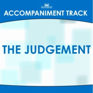 The Judgement (Accompaniment Track)