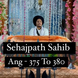 Sehajpath Sahib Ang 375 To 380