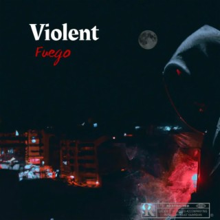 Violent lyrics | Boomplay Music
