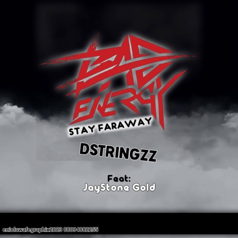 Bad Energy Stay Far Away ft. Jaystone Gold | Boomplay Music
