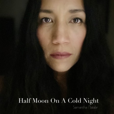 Half Moon on a Cold Night | Boomplay Music