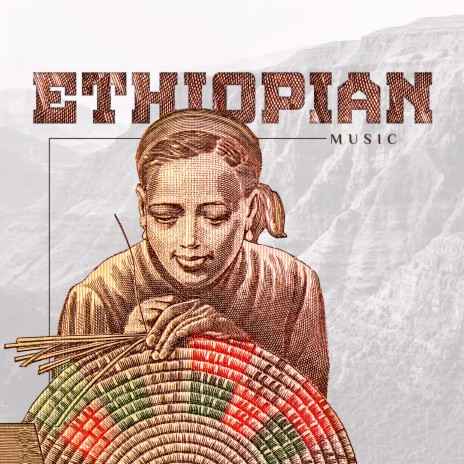 Ethiopian Music | Boomplay Music