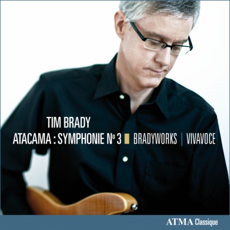 Brady: Atacama Symphony No. 3: Mvt. 3 POEM: Funeral Descalzo ft. Viva Voce, Peter Schubert & Bradyworks | Boomplay Music