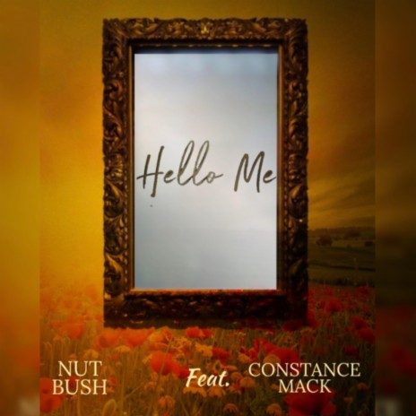 Hello Me ft. Constance Mack | Boomplay Music