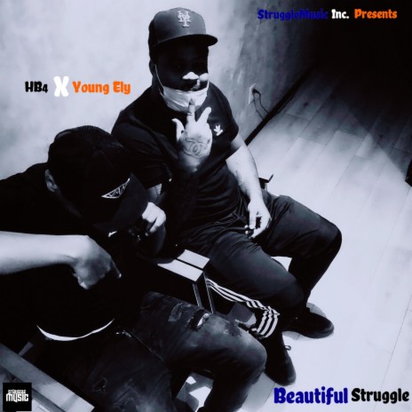 Beautiful Struggle (feat. Young Ely) | Boomplay Music