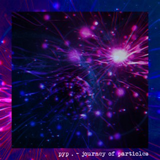 journey of particles