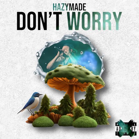 Don't Worry | Boomplay Music