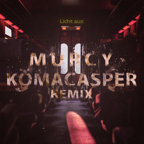 Licht Aus (Remix) ft. Murcy & HRDSFCK | Boomplay Music