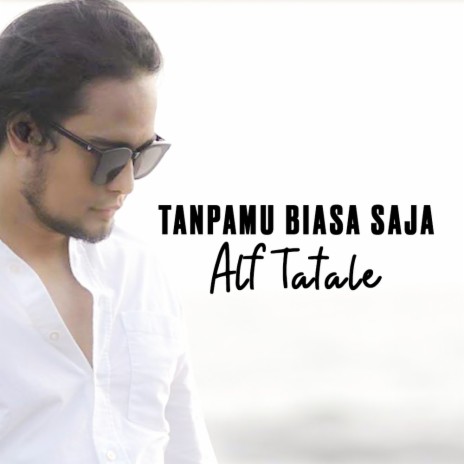 Tanpamu Biasa Saja | Boomplay Music