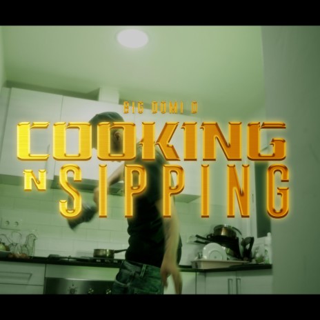 Cooking N Sipping ft. Prxdbymad | Boomplay Music