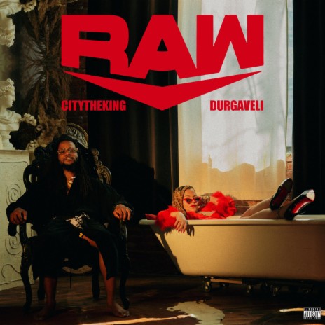 Raw ft. CitytheKing | Boomplay Music