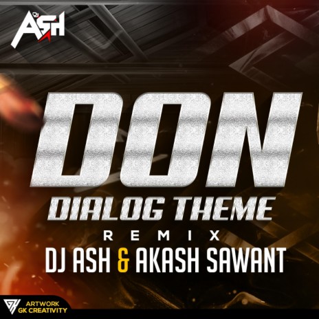 Don Theme -Akash Sawant ft. DJ ASH | Boomplay Music