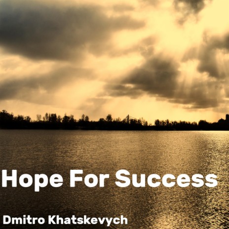Hope For Success | Boomplay Music