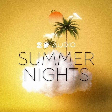 Summer Nights ft. 8D Tunes & Vital EDM | Boomplay Music