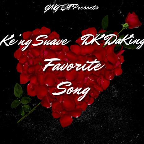 Favorite Song ft. DkDaKing | Boomplay Music