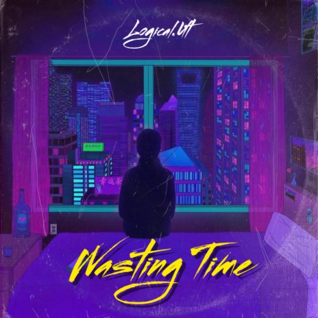 Wasting Time | Boomplay Music