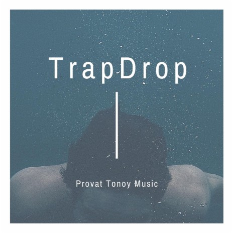 TrapDrop | Boomplay Music