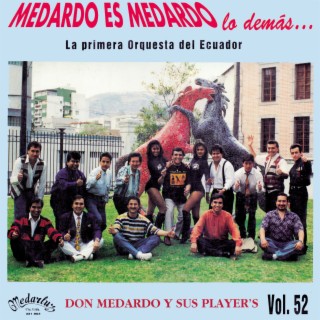 Vol. 52 - Medardo Es Medardo lo Demás...
