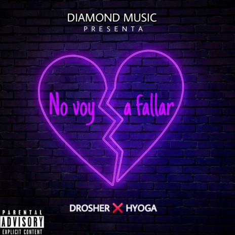 No voy a fallar ft. H¥OGA | Boomplay Music