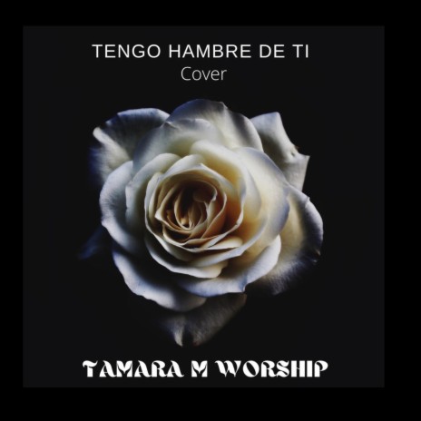 Tengo Hambre De Ti | Boomplay Music