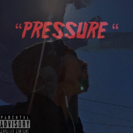 Pressure | Boomplay Music