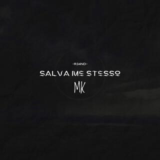 SALVA ME STESSO ft. R34ND lyrics | Boomplay Music