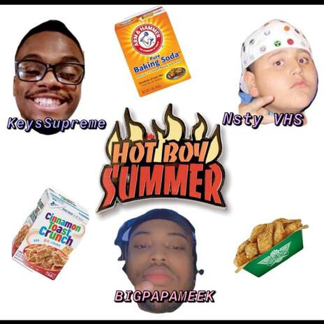 HOT BOY SUMMER ft. Nsty VHS & BIGPAPAMEEK | Boomplay Music