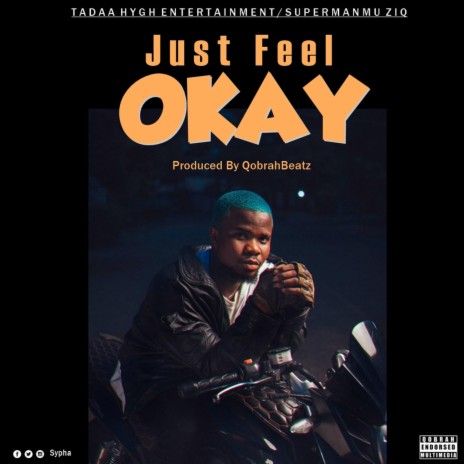 Just Feel Okay | Boomplay Music