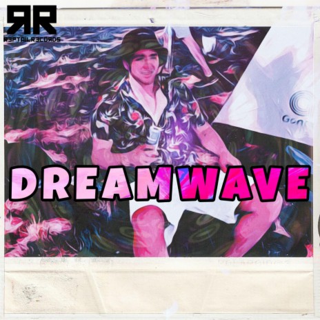 DreamWave (UNCUT) | Boomplay Music