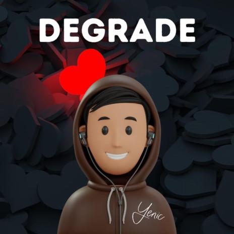 DEGRADE