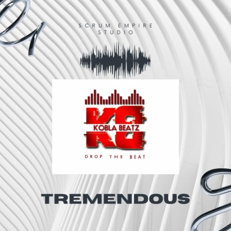 Tremendous | Boomplay Music
