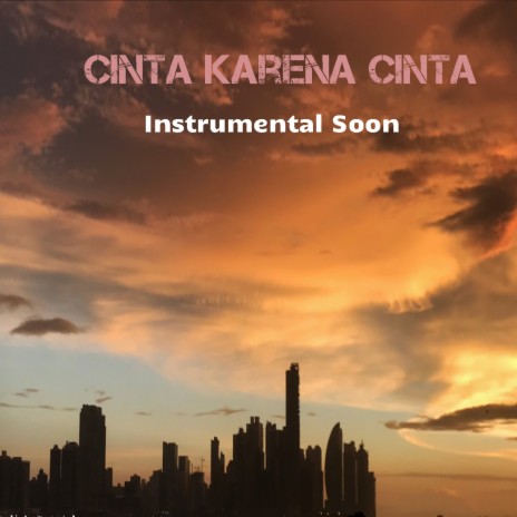 Cinta Karena Cinta | Boomplay Music