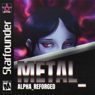 Metal_Alpha_Reforged