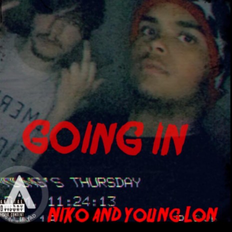Goin In (feat. Young Lon)