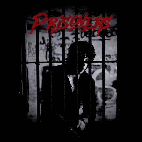 Prisoners | Boomplay Music