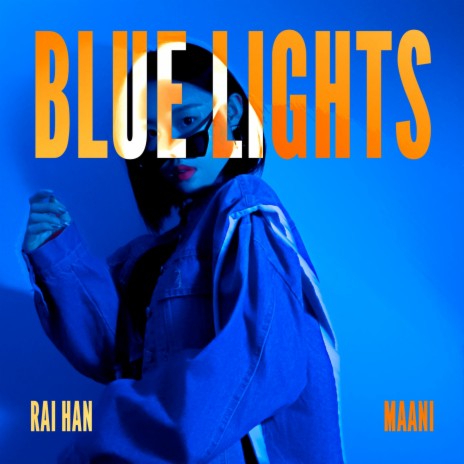Blue Lights ft. Maani | Boomplay Music