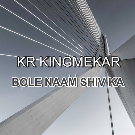 Bole Naam Shiv Ka | Boomplay Music