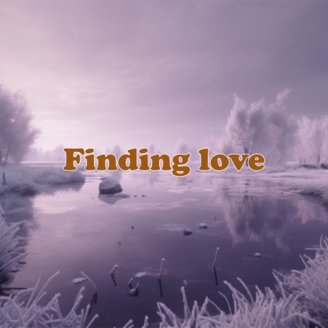 Finding love | Boomplay Music