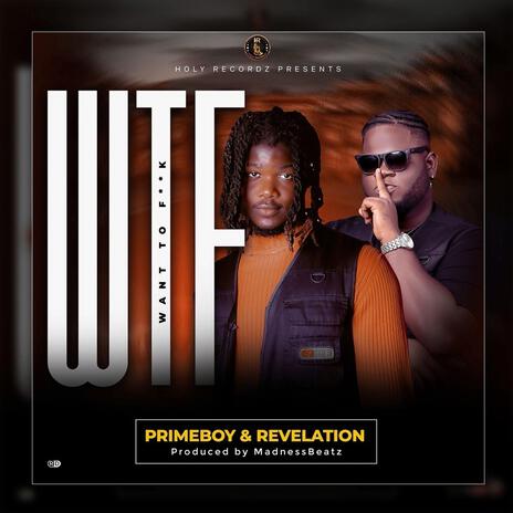 WTF ft. Primeboy | Boomplay Music