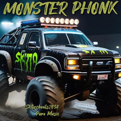 Monster Phonk | Boomplay Music