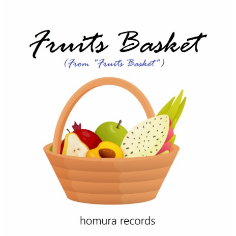 Fruits Basket (From Fruits Basket)