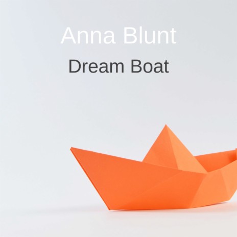 Dream Boat | Boomplay Music