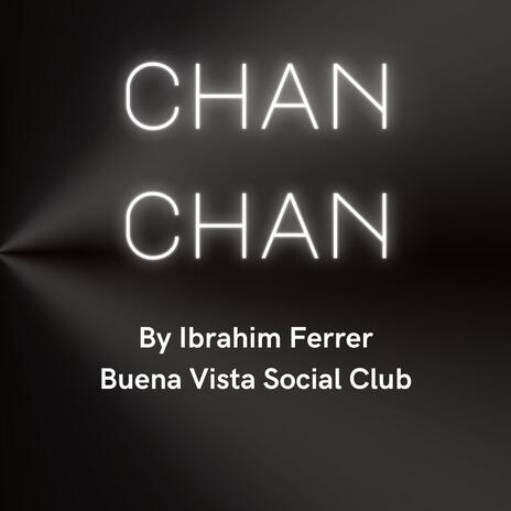 Chan Chan | Boomplay Music