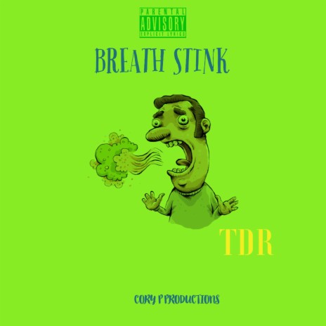 Breath Stink | Boomplay Music
