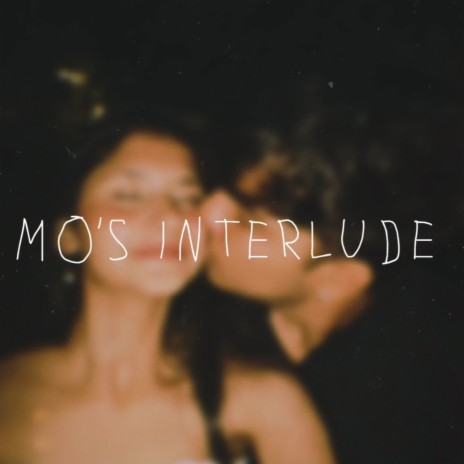 MO'S INTERLUDE | Boomplay Music